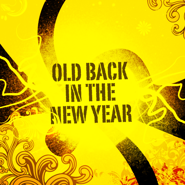 Old Back in the New Year - 2011